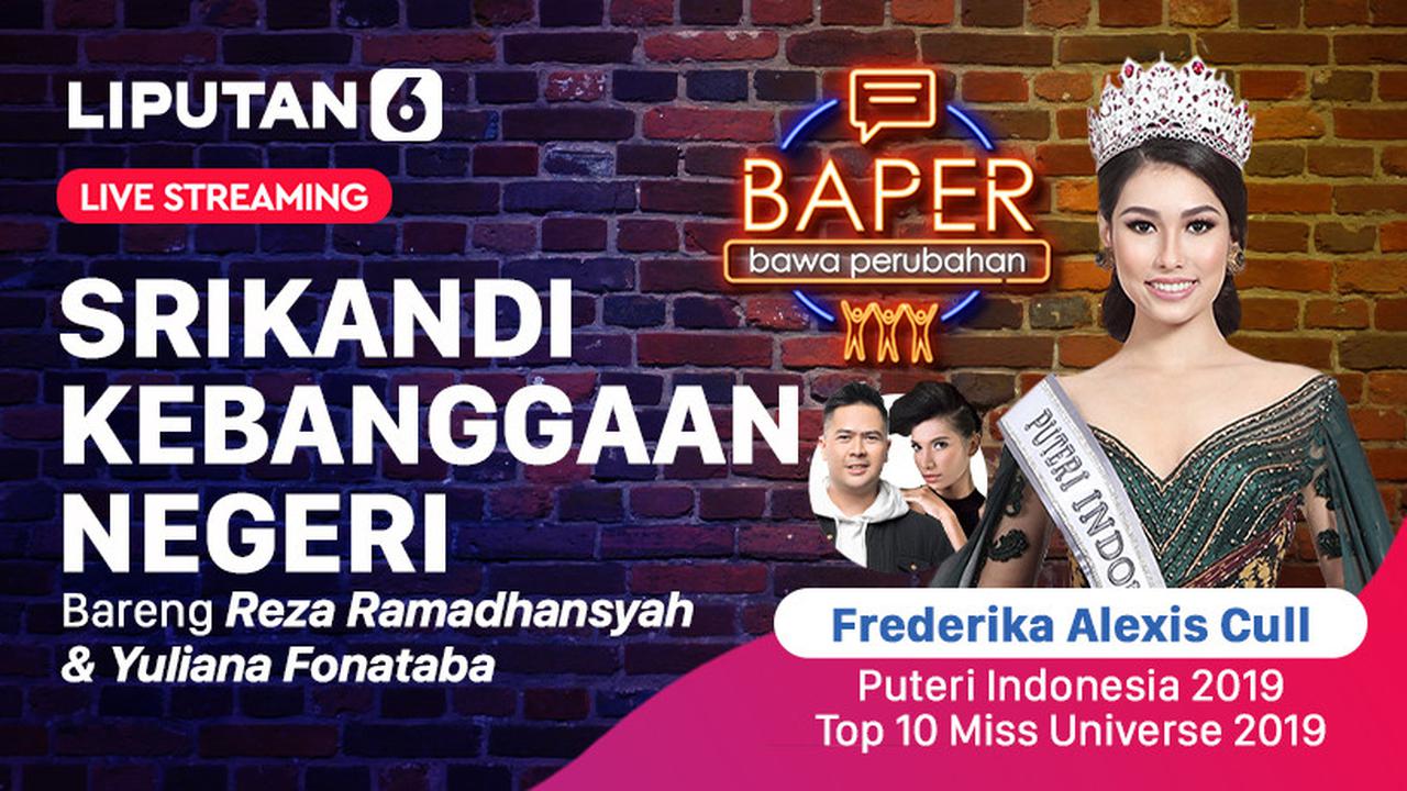 Saksikan Live Streaming Eksklusif Bersama Frederika Alexis Cull Dalam Acara Bertajuk Baper. sumberfoto: Vidio