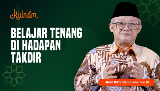 Belajar Tenang di Hadapan Takdir