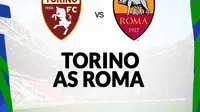 Serie A - Torino vs AS Roma (Bola.com/Decika Fatmawaty)