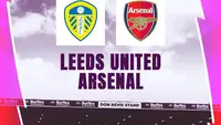 Prediksi Liga Inggris Leeds United Vs Arsenal: Elland Road Mengintai