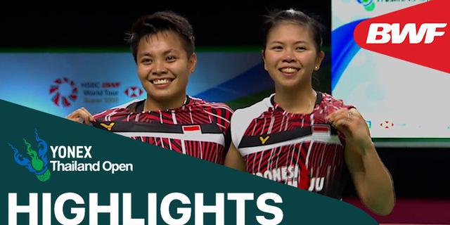 VIDEO: Highlights Kemenangan Greysia Polii / Apriyani Rahayu atas Ganda Korea Selatan di Semifinal Thailand Terbuka 2021