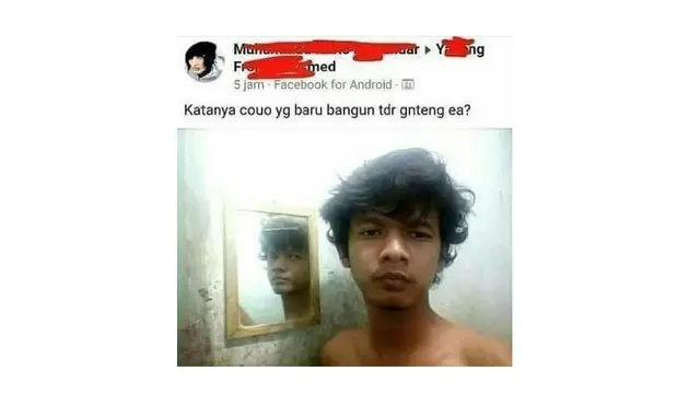 Status Facebook 6 Remaja Cowok Ini Kelewat Narsis, Sok Ganteng