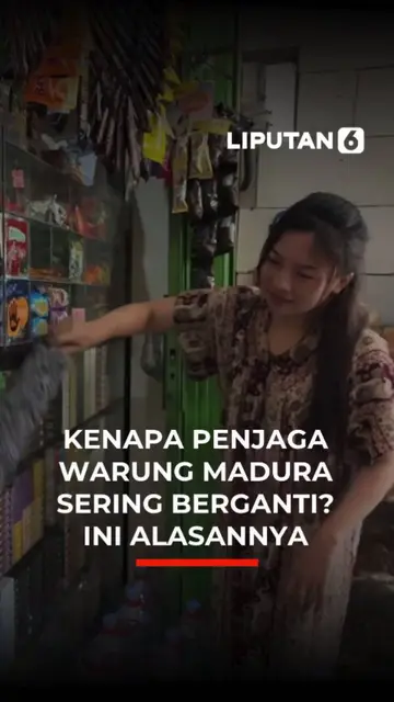 Kenapa Penjaga Warung  Madura Sering Berganti?  Ini Alasannya
