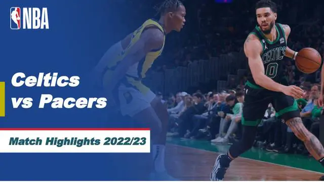 Berita Video, Boston Celtics Raih Kemenangan Saat Berhadapan dengan Indiana Pacers di NBA pada Sabtu (25/3/2023)