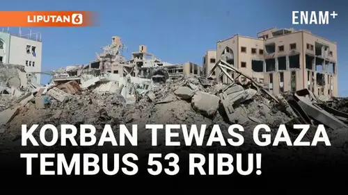 VIDEO: Korban Jiwa di Gaza Tembus 53 Ribu, Israel Semakin Menggila!