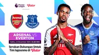 Link Siaran Langsung Liga Inggris: Arsenal vs Everton Pekan Ini di Vidio