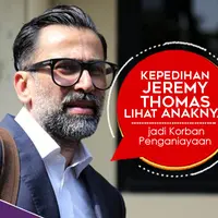 Kepedihan Jeremy Thomas Lihat Anaknya Jadi Korban Penganiayaan. (Foto: Adrian Putra, Desain: Nurman Abdul Hakim/Bintang.com)