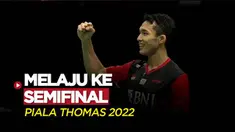 Berita Video, Highlights Perempat Final Piala Thomas 2022 antara Indonesia Vs China pada Kamis (12/5/2022)