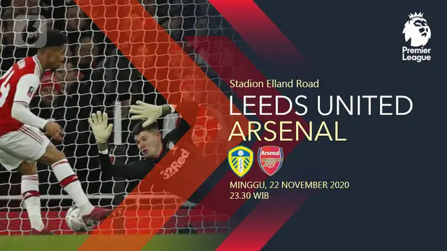 PREDIKSI Leeds United vs Arsenal
