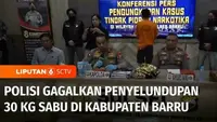 Polres Barru menggagalkan peredaran 30 kilogram narkoba jenis sabu senilai Rp36 miliar yang masuk melalui Pelabuhan Awerange, Kabupaten Barru, Sulawesi Selatan. Polisi juga menangkap seorang kurir yang sudah dua kali mendistribusikan sabu ini.