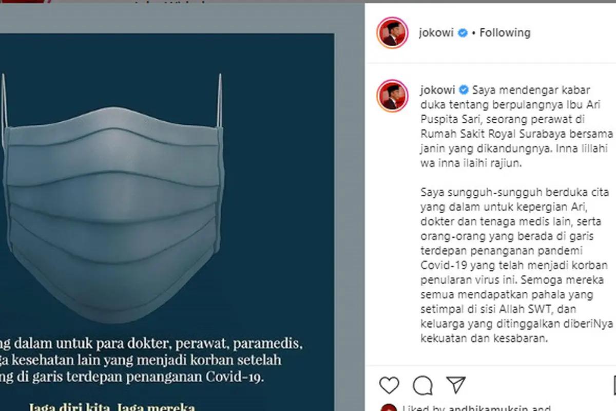 Presiden Jokowi mengucapkan belasungkawa atas meninggalnya Ari Puspita Sari, perawat di Rumah Sakit Royal Surabaya melalui akun instagramnya.