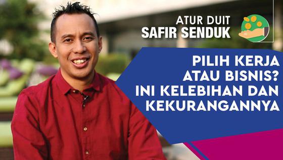 VIDEO: Pilih Kerja atau Bisnis? Ini Kelebihan dan Kekurangannya