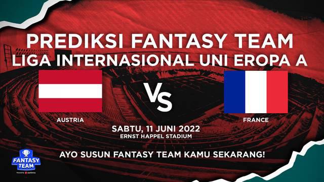 Berita video prediksi fantasy team, Prancis mengincar 3 angka lawan Austria di UEFA Nations League