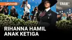 RIHANNA UMUMKAN KEHAMILAN KETIGA JELANG MET GALA 2025