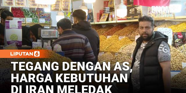 Harga Pangan Melonjak dan Ancaman Perang Membayangi, Warga Iran Tertekan