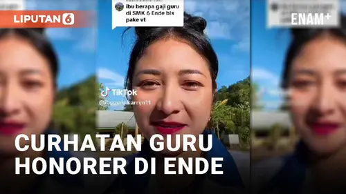 VIDEO: Viral! Guru Honorer di Ende Dapat Gaji 250 Ribu per Bulan