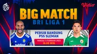 Sedang Berlangsung Live Streaming Big Match BRI Liga 1 Persib Bandung Vs PSS Sleman Minggu, 5 Februari