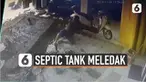 Sebuah septic tank meledak di Cakung, Jakarta Timur. Kejadian itu menyebabkan satu orang meninggal dunia.