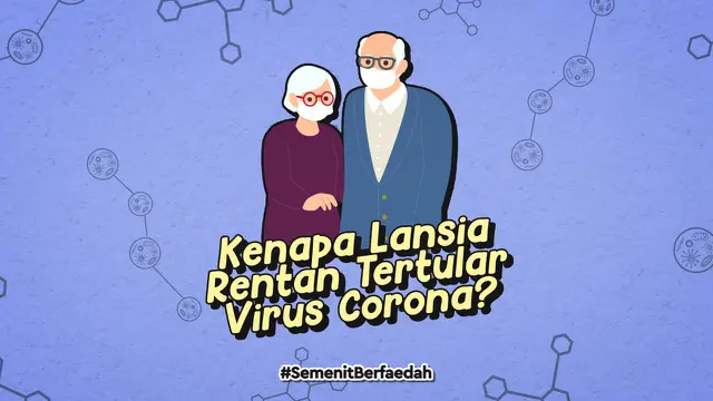 VIDEOGRAFIS: Kenapa Lansia Rentan Tertular Virus Corona?