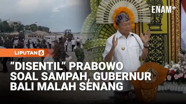 "Disentil" Prabowo Soal Sampah Pantai, Gubernur Bali Malah Senang