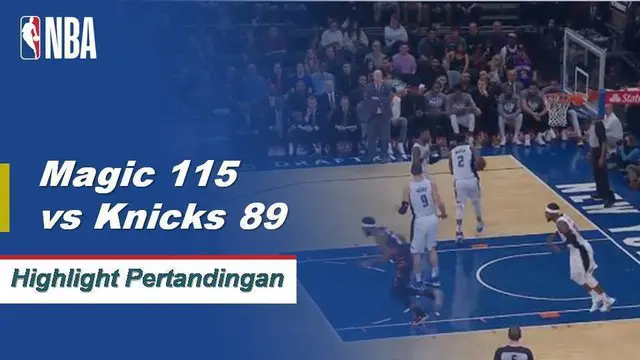 Nikola Vucevic memimpin jalan bagi Orlando dengan mencetak 21 poin dan meraih 14 rebound saat Magic meraih kemenangan atas Knicks 115-89.