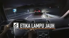 Etika Penggunaan Lampu Jauh Saat Berkendara
