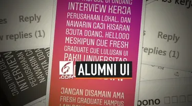 Beredar viral postingan instagram story seorang alumni Universitas Indonesia yang tidak mau digaji Rp. 8 juta. Ia tidak mau disamakan seperti lulusan kampus lain.