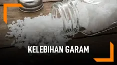 Ini Tanda Tubuh Kelebihan Garam