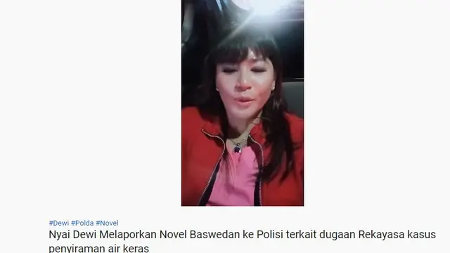 Dewi Tanjung melaporkan Novel Baswedan ke Polda Metro Jaya.