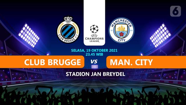 Club Brugge vs Manchester City. (Liputan6.com/Trie Yasni)