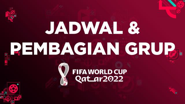 Cover Berita Video Pembagian Grup dan Jadwal Lengkap Piala Dunia 2022