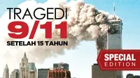 Edisi Akhir Pekan:  Tragedi 9/11 Setelah 15 Tahun