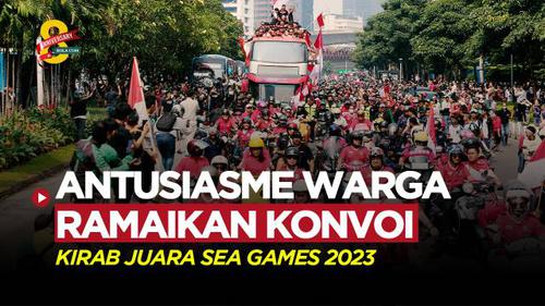 VIDEO: Antusiasme Warga Meriahkan Konvoi Timnas Indonesia dan Kirab JuaraSEAGames2023