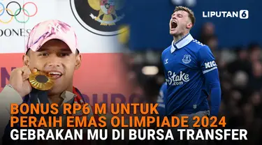 Bonus Rp 6 M untuk Peraih Emas Olimpiade 2024, Gebrakan Manchester United di Bursa Transfer