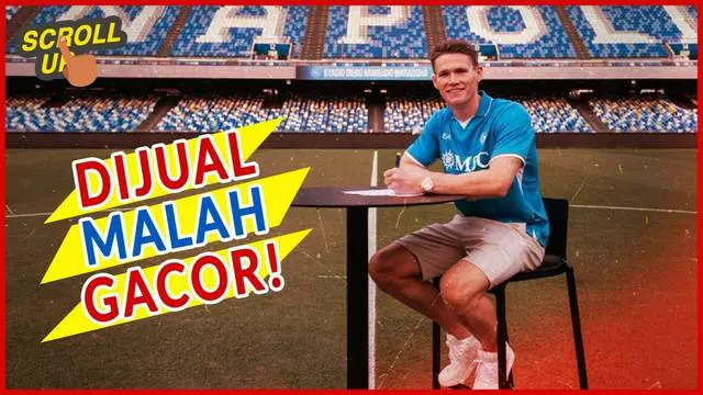 VIDEO: Scott McTominay Gacor di Napoli, Manchester United Nyesel Gak Nih?