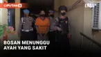 Remaja Bunuh Ayah karena Bosan Menunggu