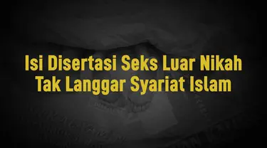 Mahasiswa program doktor UIN Sunan Kalijaga Yogyakarta, Abdul Aziz ajukan disertasi berjudul “Konsep Milk Al Yamin Muhammad Syahrur sebagai Keabsahan Hubungan Seksual Nonmarital”.