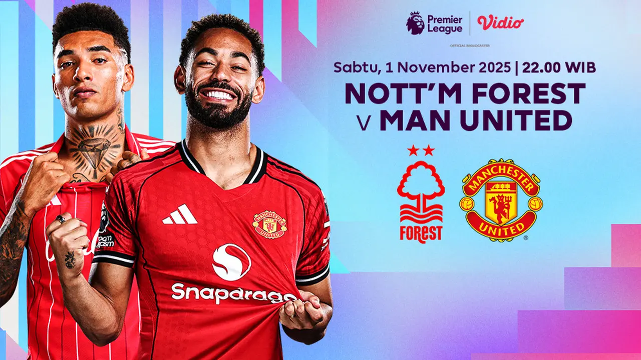 Saksikan Notthingham Forest vs MU di Vidio. (dok. vidio.com)