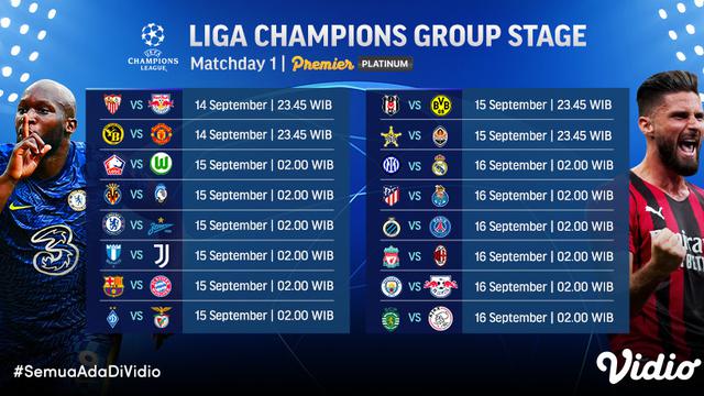 Jadwal dan Live Streaming Liga Champions 2021/2022 Pekan Pertama di Vidio, 14-16 September 2021