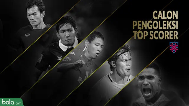 Calon Pengoleksi Gelar Top Scorer Piala AFF 2018