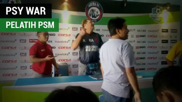 VIDEO: Psy War Menghibur Pelatih PSM kepada Arema