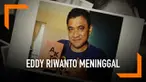 Kabar duka dari dunia hiburan Indonesia. Aktor senior Eddy Riwanto meninggal dunia di lokasi syuting, kawasan Cibubur, Jakarta Timur sekitar pukul 16.30 WIB. Dalam sinetron Cinta Suci produksi Sinemart yang sedang tayang di SCTV setiap malam, almarhu...