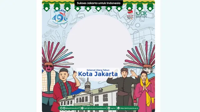 Link Twibbon Hari Ulang Tahun Jakarta untuk turut merayakan, jangan sampai tidak buat.
