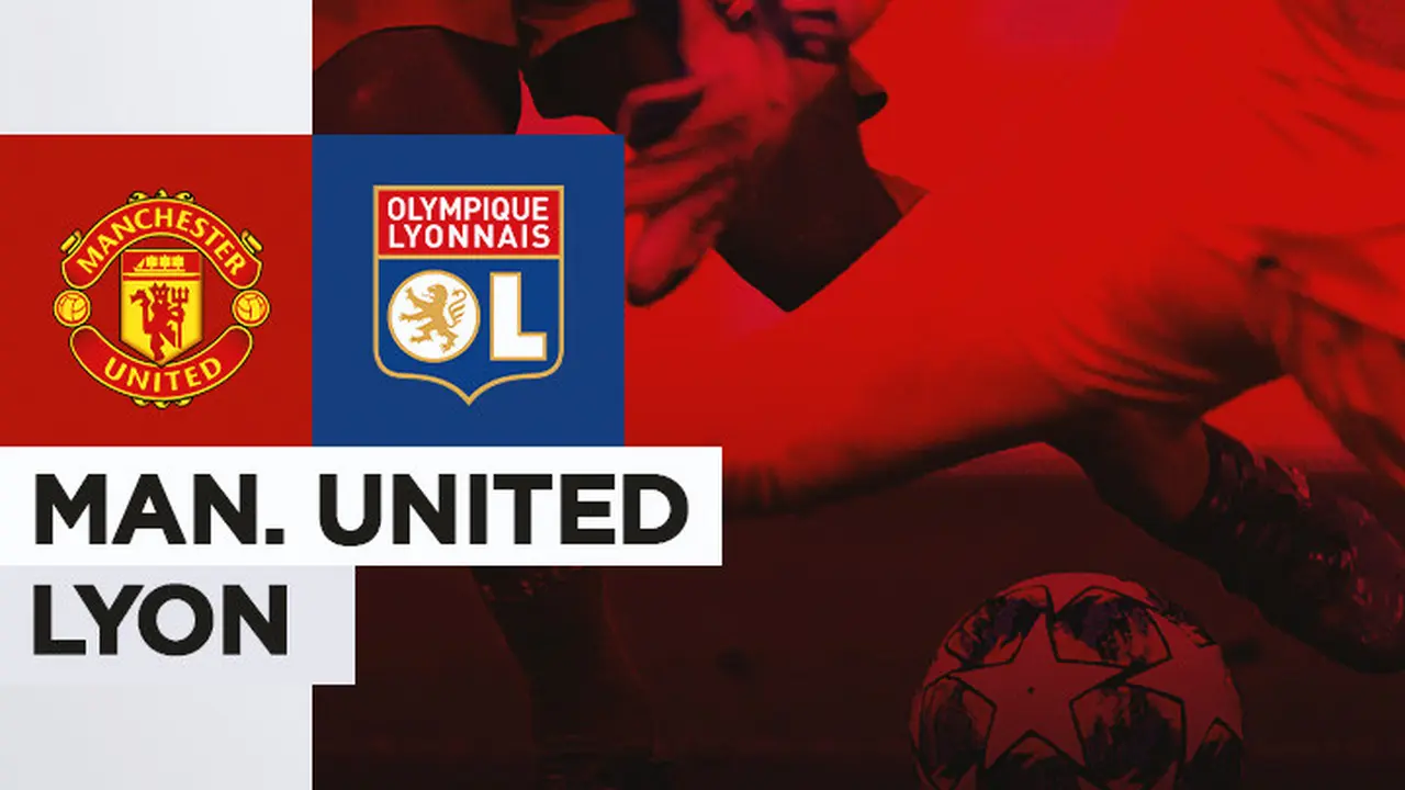 Pramusim - Manchester United Vs Lyon