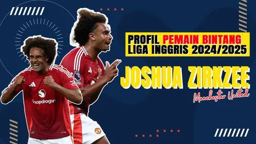 VIDEO Profil Bintang: Joshua Zirkzee Sang Mesin Gol Baru Manchester United di Liga Inggris 2024/2025