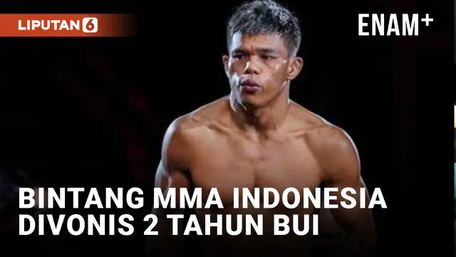 Bintang MMA Indonesia Divonis Dua Tahun Penjara