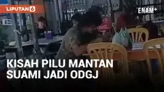 Setelah 6 Tahun Bercerai, Mantan Suami Jadi ODGJ