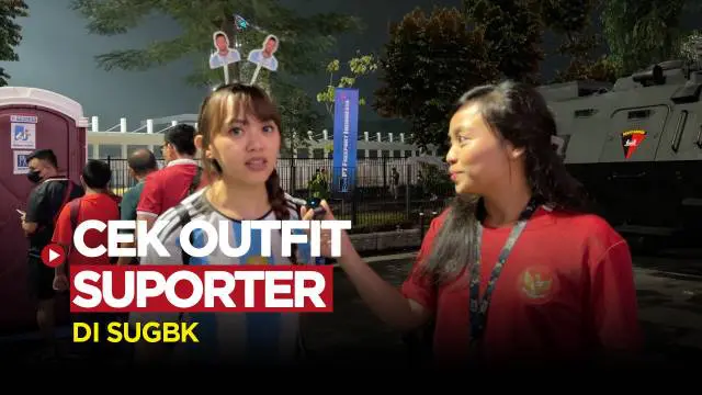 Berita video cek outfit fans timnas Indonesia dan Argentina di SUGBK