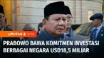 Presiden Prabowo Subianto juga membeberkan hasil pertemuannya dengan Raja Charles III dan Perdana Menteri Inggris. Tak hanya itu, Presiden Prabowo juga mengatakan membawa komitmen investasi dari berbagai negara sebesar USD18,5 miliar.