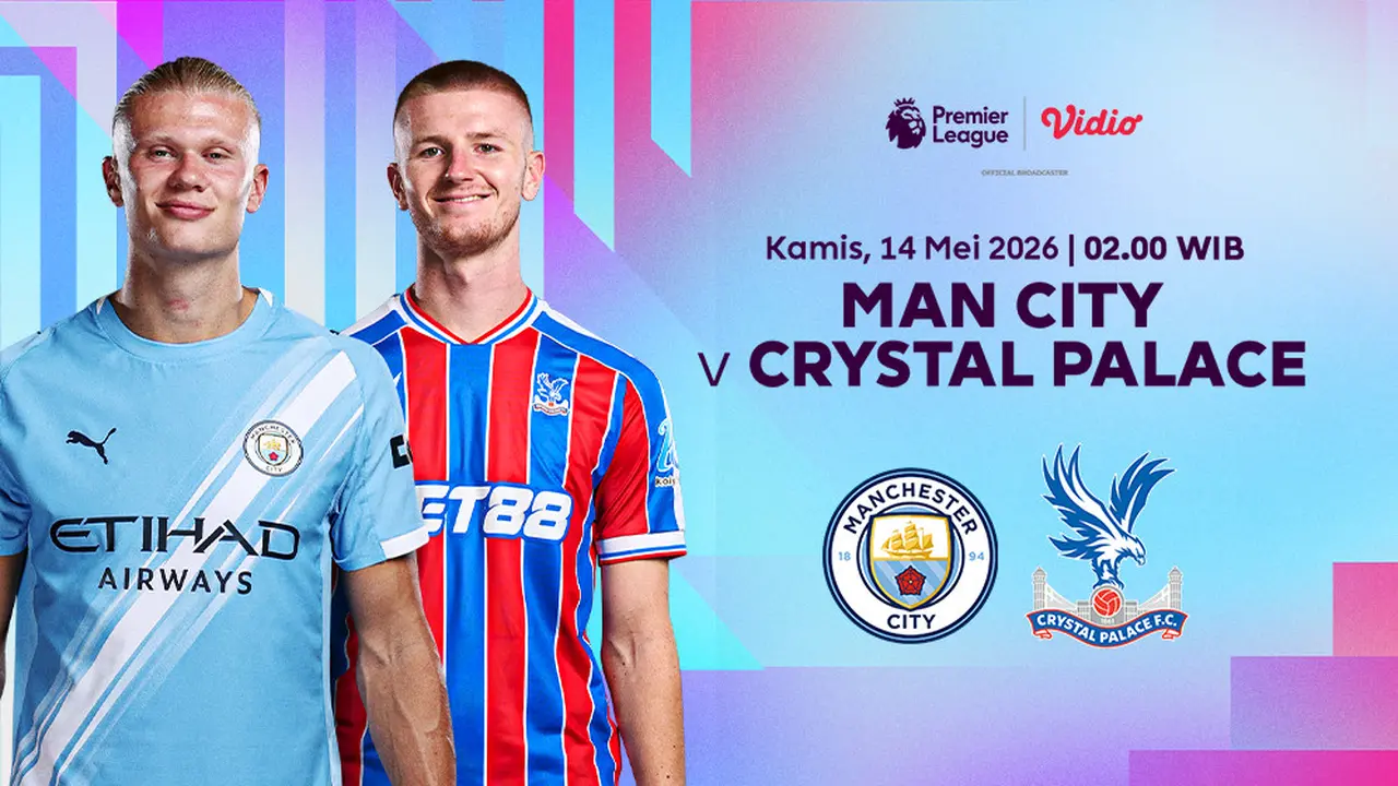 Saksikan Man City vs Crystal Palace eksklusif di Vidio. (dok. vidio.com)